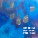 Gwyneth & The Quantum Space Thing