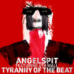 Tyranny Of The Beat (Explicit)