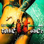 Take It Over (Explicit)