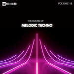 The Sound Of Melodic Techno, Vol 18