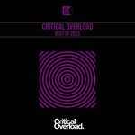 Critical Overload Best Of 2023