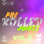 Pre-Rolled Joints Vol 2: Remix Collection, Pt. 2