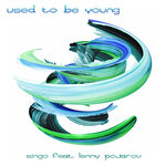 Used To Be Young (2024 Remix Ep)