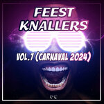 Feest Knallers, Vol 7 (Carnaval 2024)