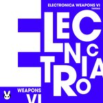 Electronica Weapons VI