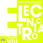 Electronica Weapons Viii