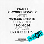 Snatch! Playground, Vol 2