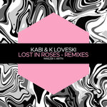 Lost In Roses - Remixes