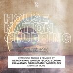 House Nation Clubbing: Winter 2024 Edition