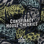 Conspiracy House Theories Issue 33