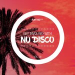 Get Involved With Nu Disco, Vol 38