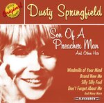 Son Of A Preacher Man & Other Hits (Remastered Version)