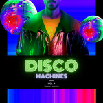 Disco Machines, Vol 4