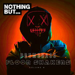 Nothing But... Drum & Bass Floor Shakers, Vol 08