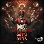 Dance (To Save Your Soul) (Electro Swing Radio Mix)