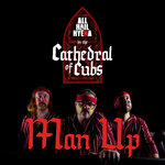 Man Up (Live In The Cathedral Of Cubs, 2023)