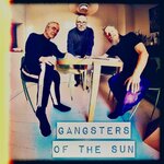 Gangsters Of The Sun