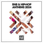 Rnb & Hip-Hop Anthems 2024