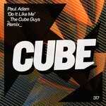 Do It Like Me (The Cube Guys Remix Edit)
