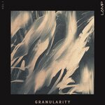 Granularity, Vol 1