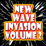 New Wave Invasion, Vol 2 (Explicit)