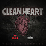 Clean Heart (Explicit)