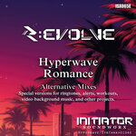 Hyperwave Romance (Alternative Mixes)