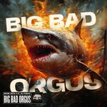Big Bad Orgus (Extended Mix)