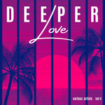 Deeper Love, Vol 4