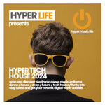 Hyper Tech House 2024