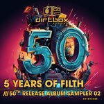 5 Years Of Filth- 50th Release Album Sampler 2