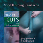 Good Morning Heartache (Short Cut)