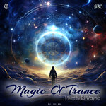Magic Of Trance, Vol 30 (Mixed By DJ Wayne)