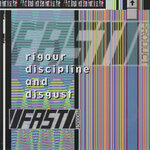 Fast Product - Rigour Discipline & Disgust