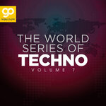 The World Series Of Techno, Vol 7