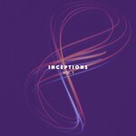Inceptions EP Vol 1