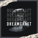 Dreamcraft