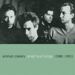 Small Loud Songs (1980 - 1991)