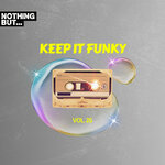 Nothing But... Keep It Funky, Vol 26