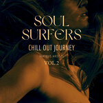 Soul Surfers (Chill Out Journey), Vol 2