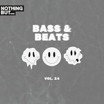 Nothing But... Bass & Beats, Vol 24