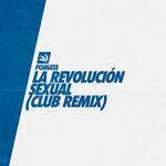 La Revolucion Sexual (Club Remix)