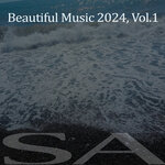 Beautiful Music 2024, Vol 1