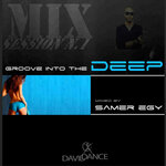 Groove Into The Deep Session 1