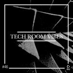 Tech Room Vibes, Vol 46