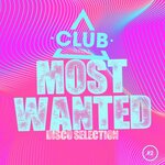 Most Wanted - Disco Selection, Vol 2