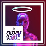 Future House Vibes, Vol 38