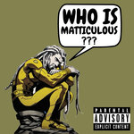 Who Is Matticulous