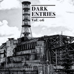 Dark Entries, Vol 6 (Explicit)