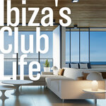 Ibiza's Club Life